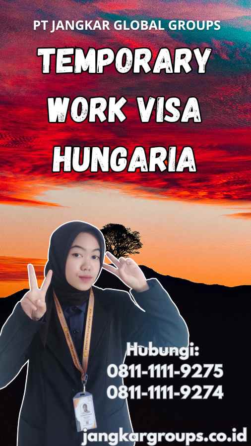 Temporary Work Visa Hungaria