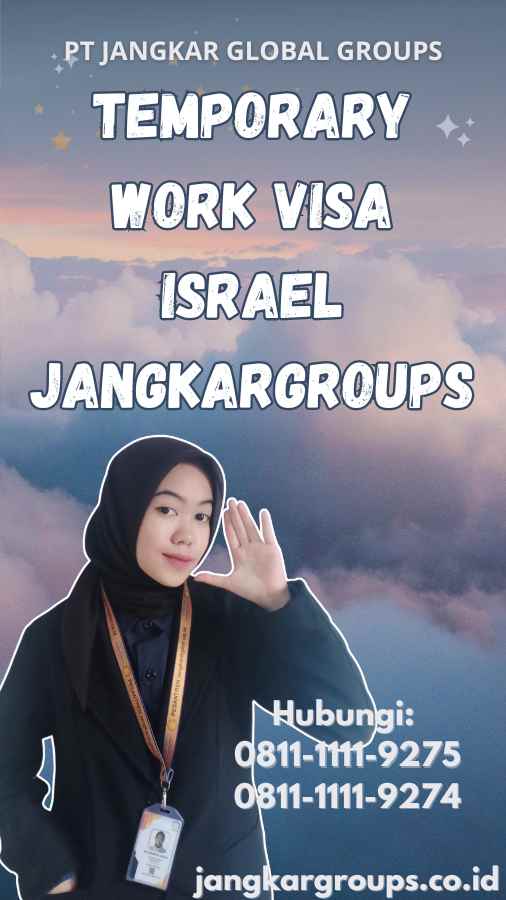 Temporary Work Visa Israel Jangkargroups