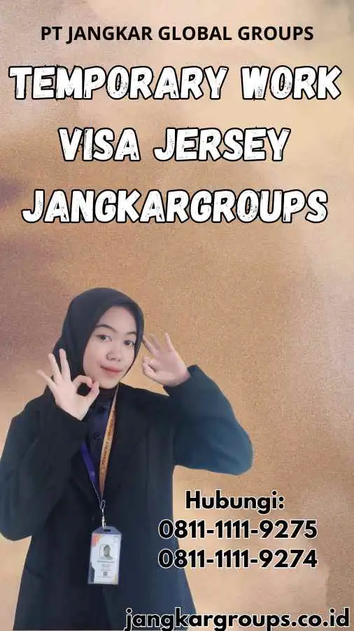 Temporary Work Visa Jersey Jangkargroups