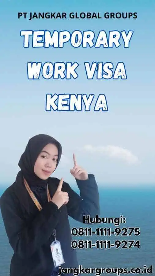 Temporary Work Visa Kenya