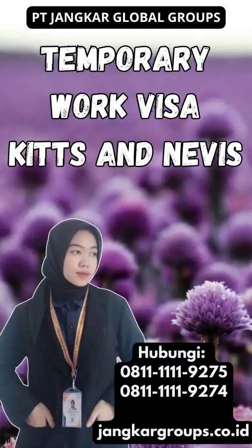 Temporary Work Visa Kitts and Nevis