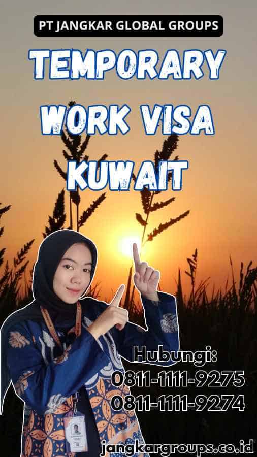 Temporary Work Visa Kuwait