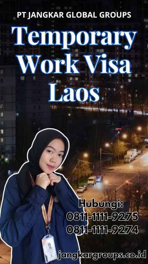 Temporary Work Visa Laos