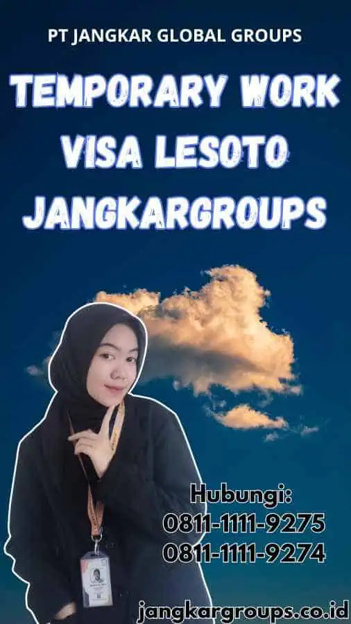 Temporary Work Visa Lesoto Jangkargroups