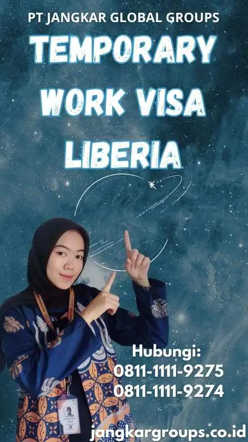 Temporary Work Visa Liberia