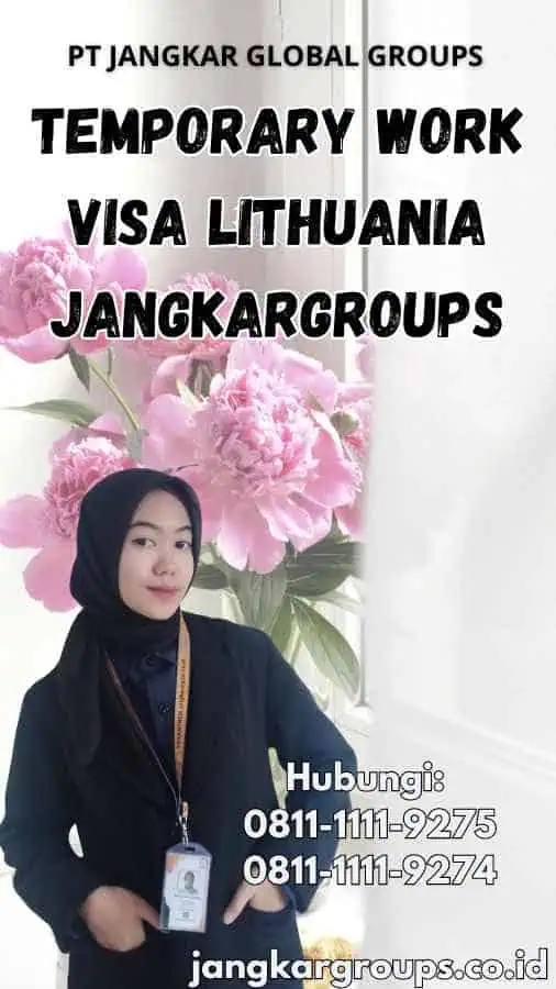 Temporary Work Visa Lithuania Jangkargroups