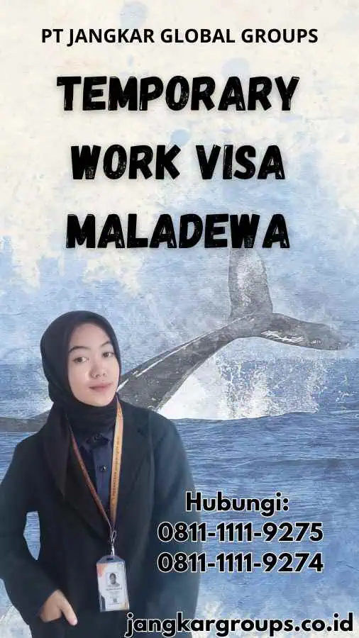 Temporary Work Visa Maladewa