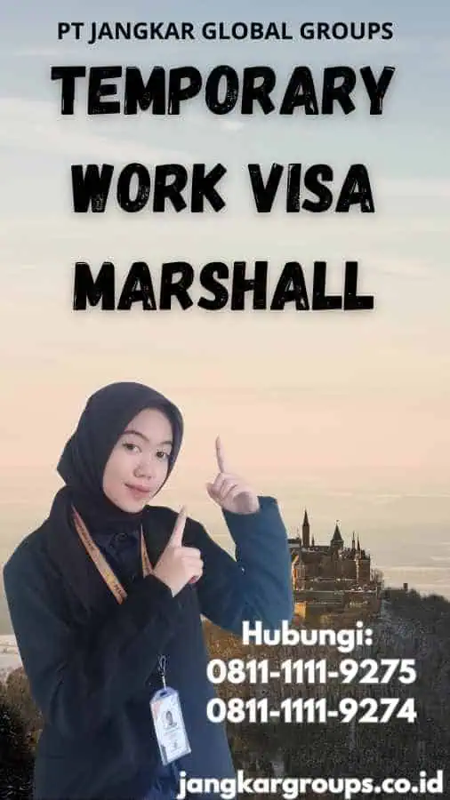 Temporary Work Visa Marshall