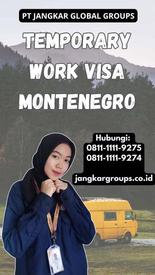 Temporary Work Visa Montenegro