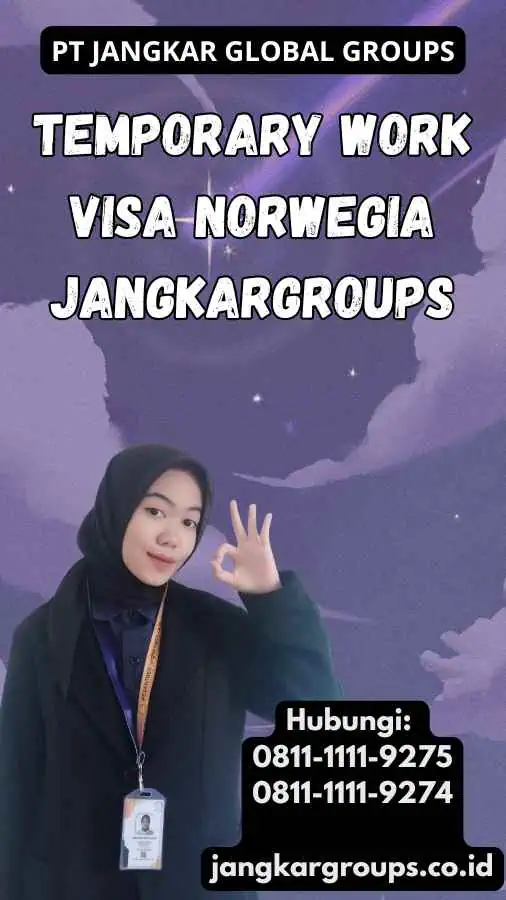 Temporary Work Visa Norwegia Jangkargroups