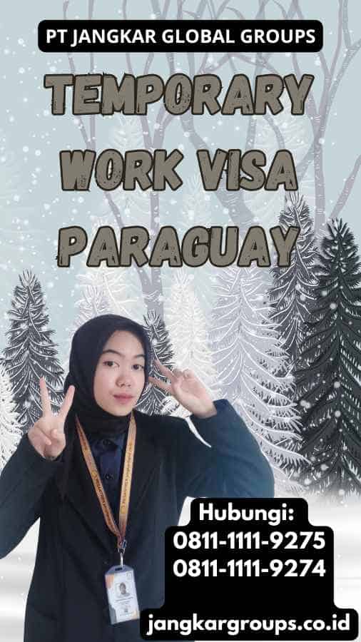 Temporary Work Visa Paraguay