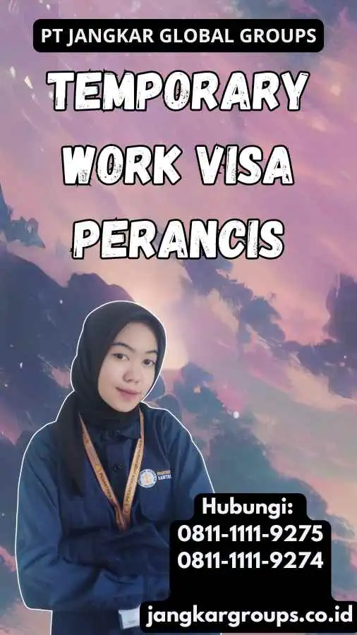 Temporary Work Visa Perancis