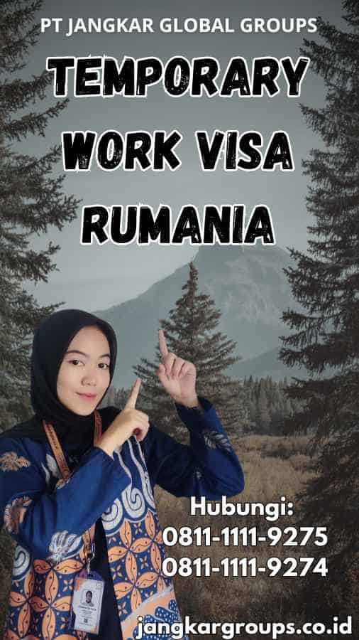 Temporary Work Visa Rumania