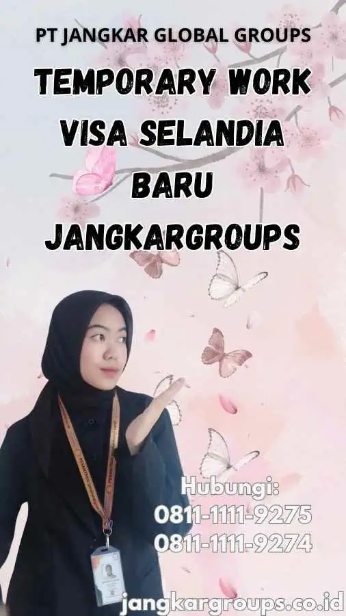 Temporary Work Visa Selandia Baru Jangkargroups