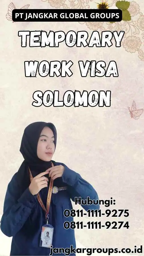 Temporary Work Visa Solomon