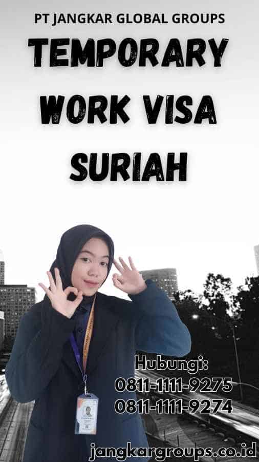 Temporary Work Visa Suriah