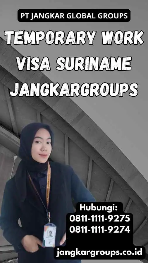 Temporary Work Visa Suriname Jangkargroups