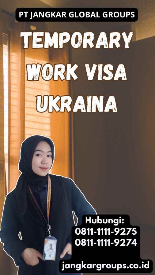 Temporary Work Visa Ukraina