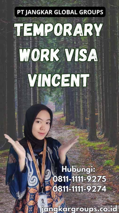 Temporary Work Visa Vincent