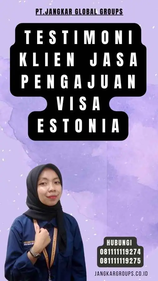 Testimoni Klien Jasa Pengajuan Visa Estonia