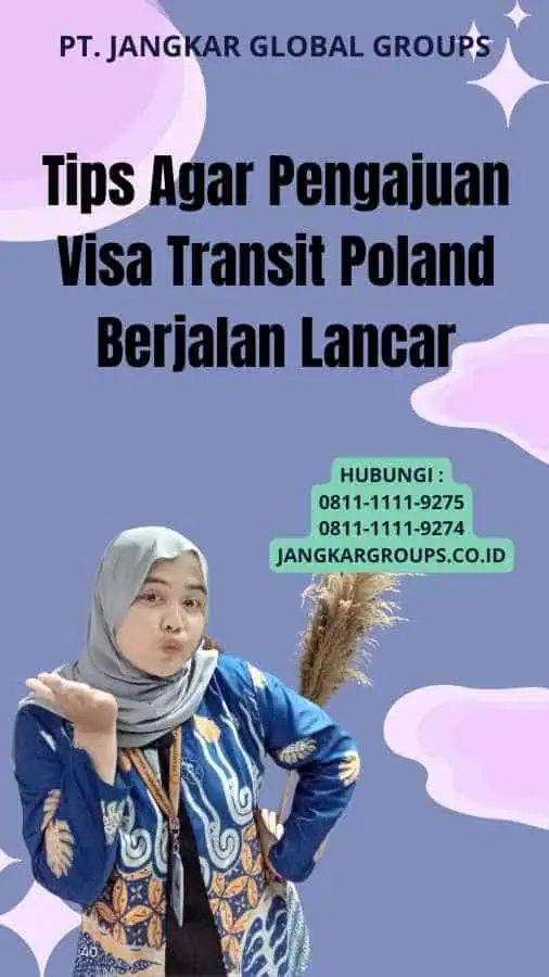 Tips Agar Pengajuan Visa Transit Poland Berjalan Lancar