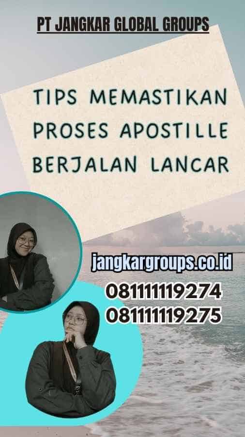 Tips Memastikan Proses Apostille Antigua Barbuda Berjalan Lancar