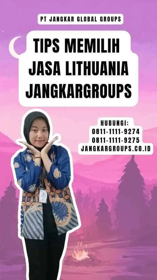 Tips Memilih Jasa Lithuania Jangkargroups