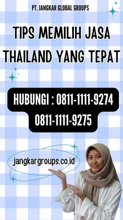 Tips Memilih Jasa Thailand yang Tepat