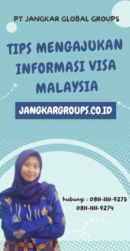 Tips Mengajukan Informasi Visa Malaysia