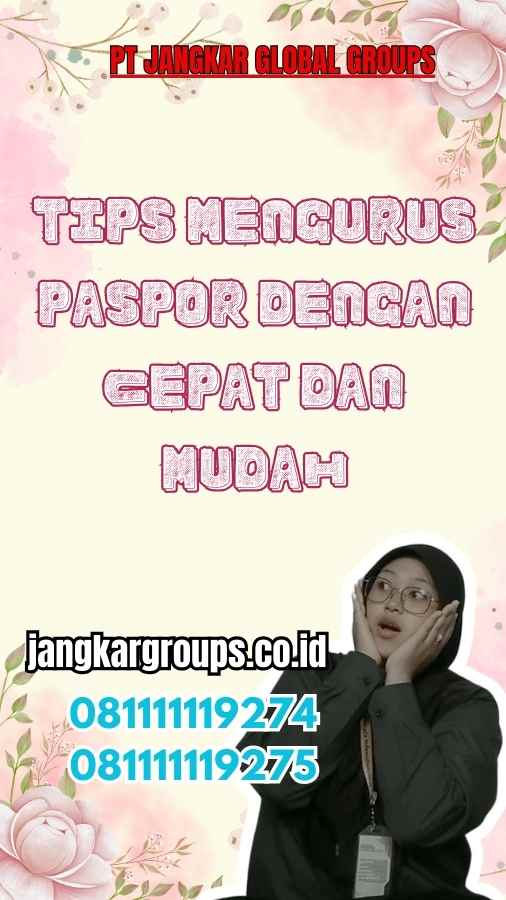 Tips Mengurus Paspor dengan Cepat dan Mudah - Harga Bikin Paspor