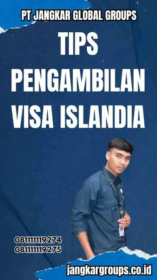 Tips Pengambilan Visa Islandia