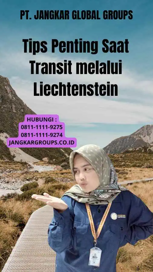 Tips Penting Saat Transit melalui Liechtenstein