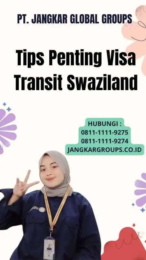 Tips Penting Visa Transit Swaziland