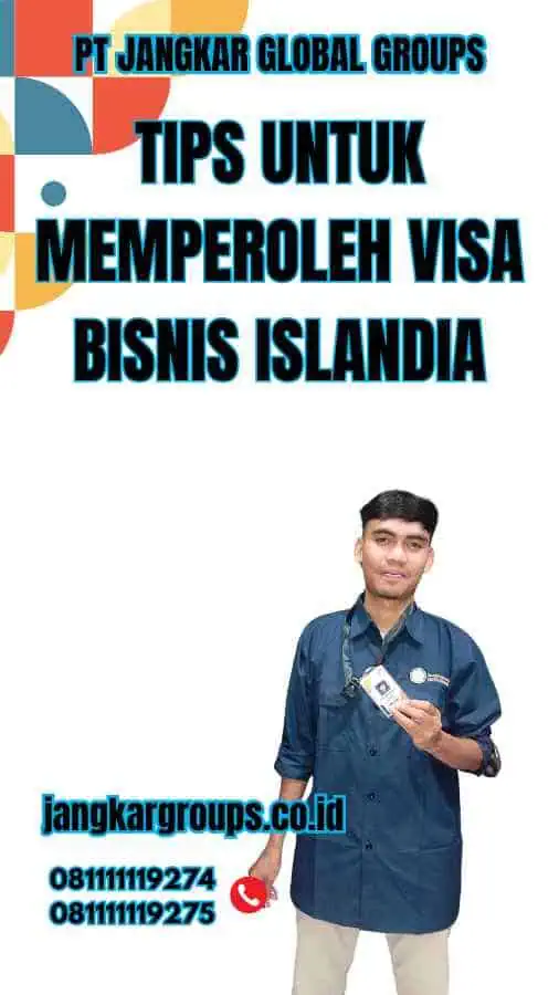 Tips untuk Memperoleh Visa Bisnis Islandia