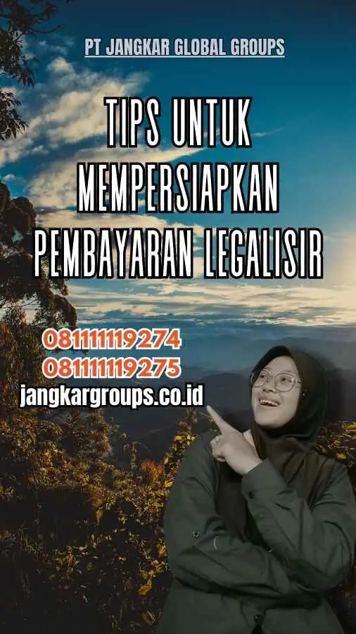 Tips untuk Mempersiapkan Pembayaran Legalisir Dokumen Kemenlu