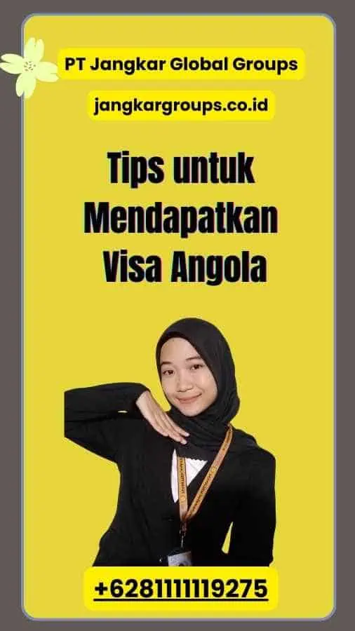 Tips untuk Mendapatkan Visa Angola