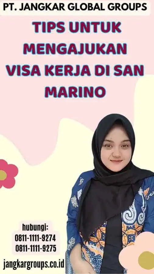 Tips untuk Mengajukan Visa Kerja di San Marino