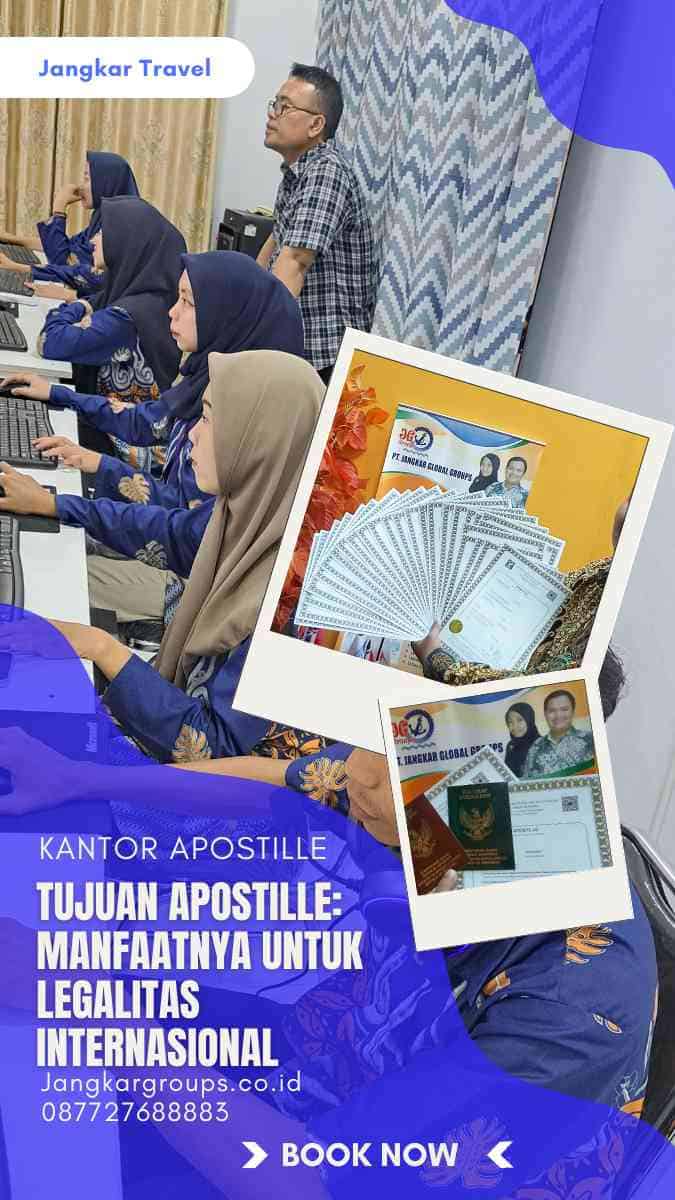 Tujuan Apostille: Manfaatnya untuk Legalitas Internasional