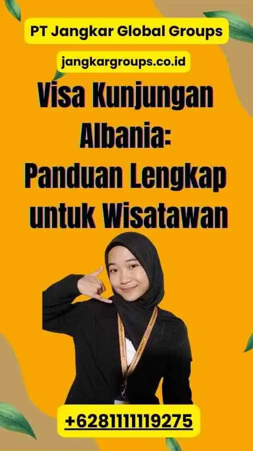 Visa Kunjungan Albania Panduan Lengkap untuk Wisatawan