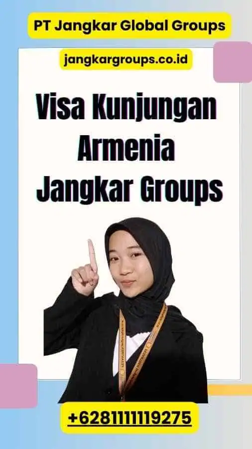 Visa Kunjungan Armenia Jangkar Groups