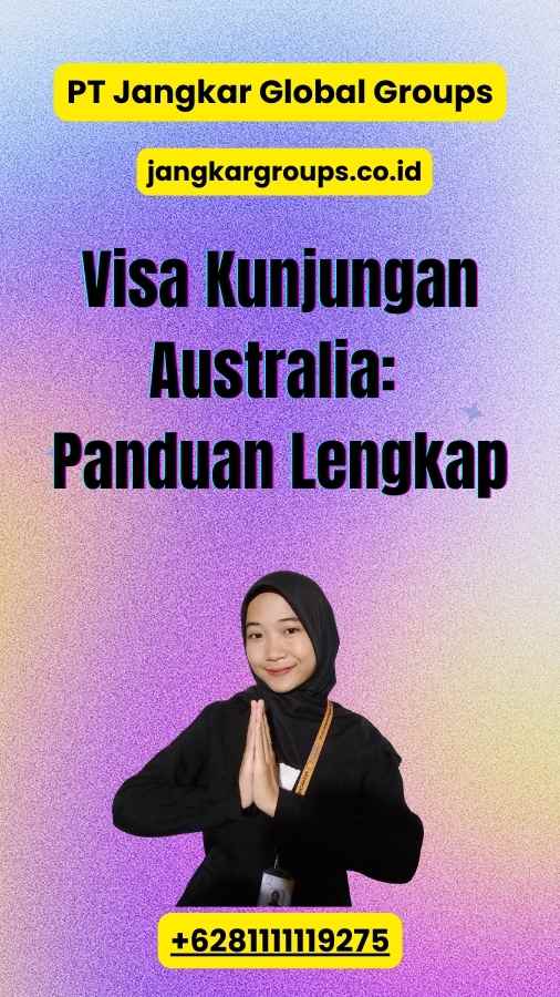 Visa Kunjungan Australia Panduan Lengkap