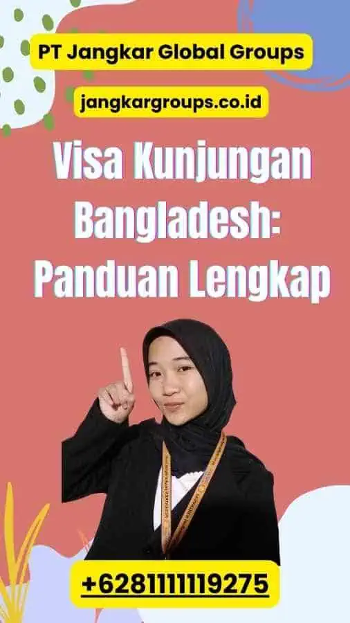 Visa Kunjungan Bangladesh Panduan Lengkap