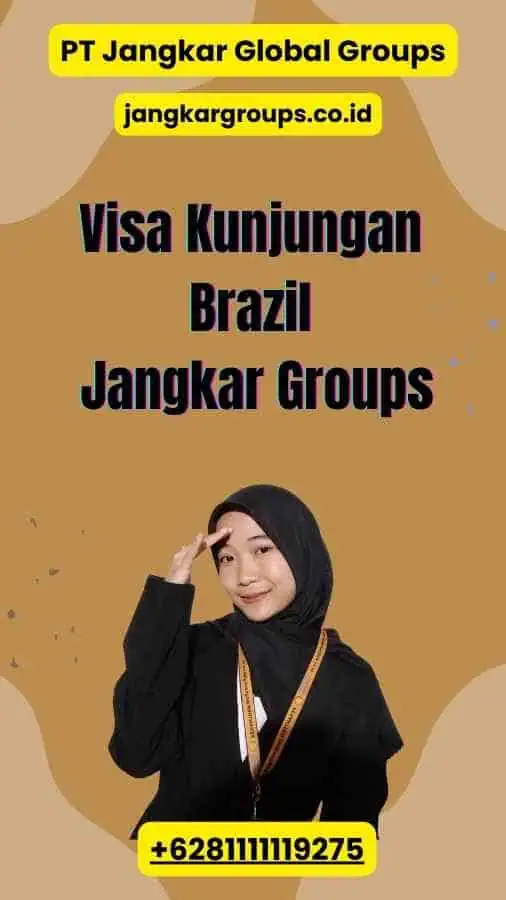 Visa Kunjungan Brazil Jangkar Groups