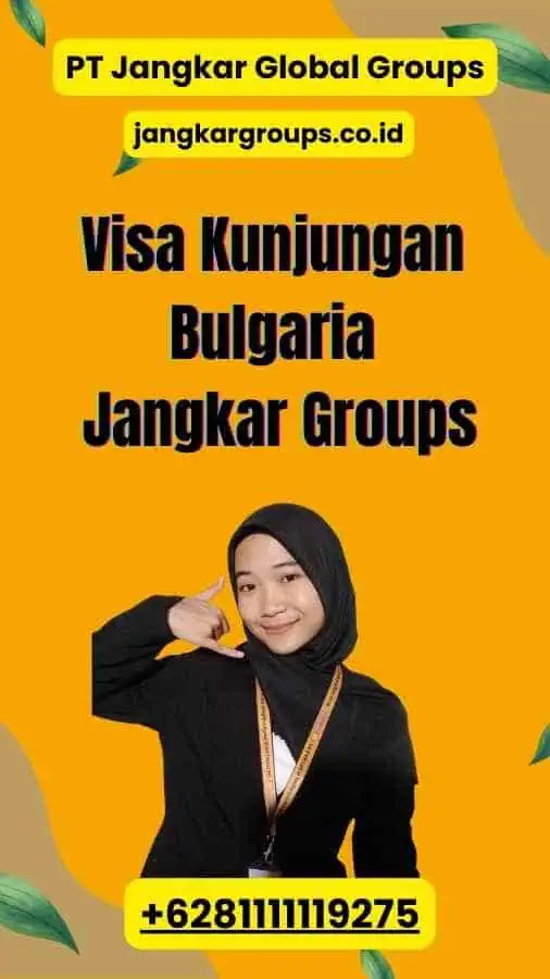 Visa Kunjungan Bulgaria Jangkar Groups