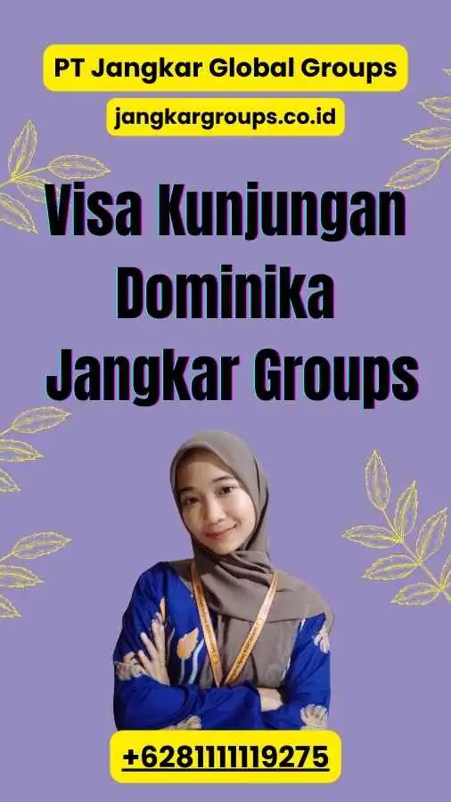 Visa Kunjungan Dominika Jangkar Groups