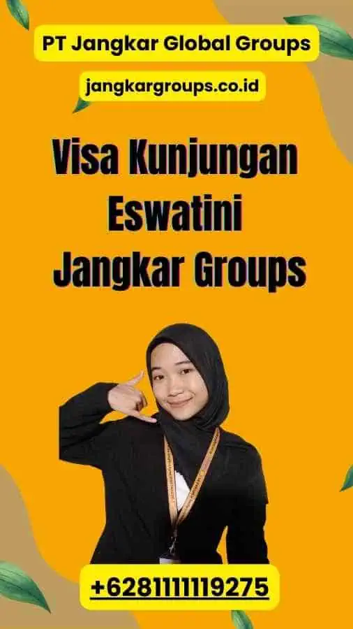 Visa Kunjungan Eswatini Jangkar Groups