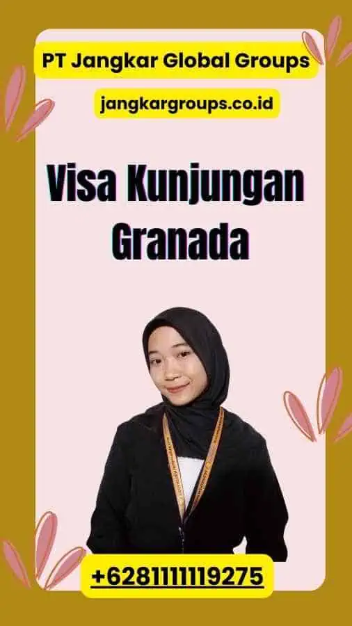 Visa Kunjungan Granada