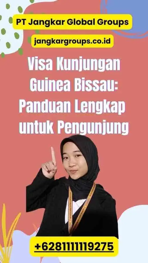 Visa Kunjungan Guinea Bissau Panduan Lengkap untuk Pengunjung