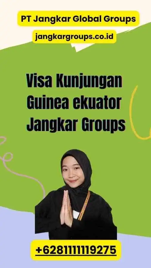 Visa Kunjungan Guinea ekuator Jangkar Groups