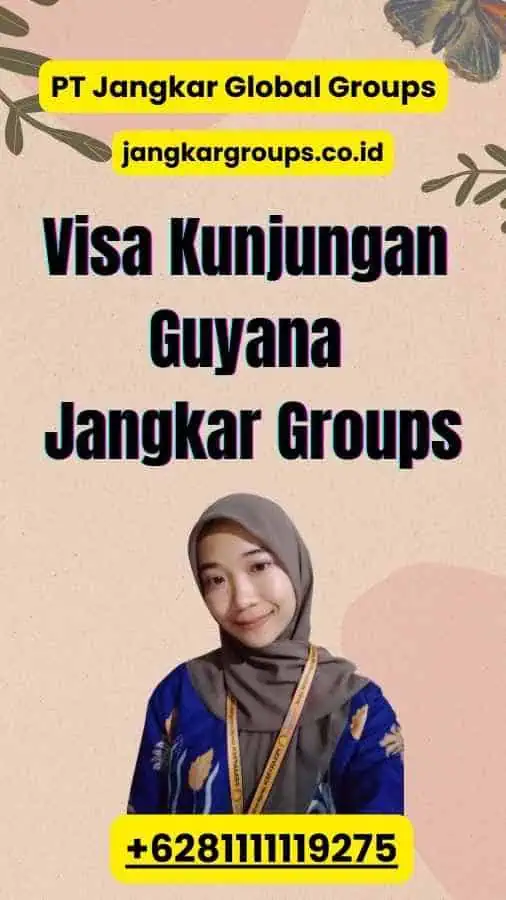 Visa Kunjungan Guyana Jangkar Groups